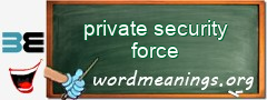 WordMeaning blackboard for private security force